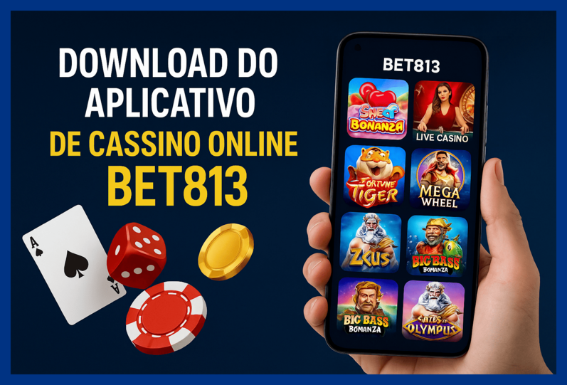 Baixar o BET813 Cassino App